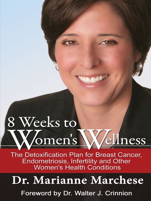 Title details for 8 Weeks to Women's Wellness by Marianne Marchese - Wait list
